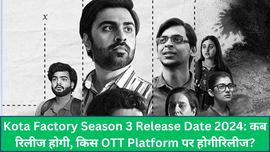 Kota Factory Season 3 Release Date 2024